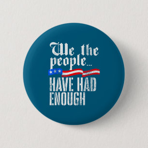 Badge Rond 5 Cm Nous le peuple en avons assez vintage usa vieux 17