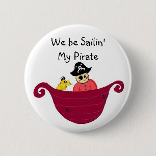 Badge Rond 5 Cm Nous naviguons, mon pirate