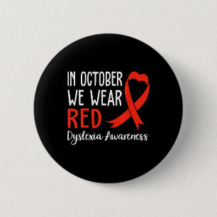 Badge Rond 5 Cm Nous Portons Dyslexie Rouge Mois de sensibilisatio