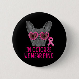 Badge Rond 5 Cm Nous Portons Pink Bulldog Chien Chien Chien Consci