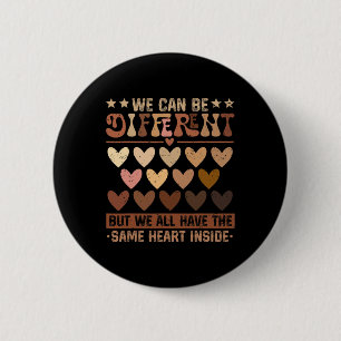 Badge Rond 5 Cm Nous pouvons être différents mais nous avons le mê