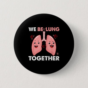 Badge Rond 5 Cm Nous savons tous que j'étais trop bien pour lui, e