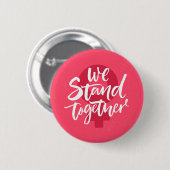Badge Rond 5 Cm Nous Sommes Ensemble (Devant & derrière)