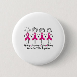 Badge Rond 5 Cm Nous Sommes Ensemble Amis De La Famille Cancer Du