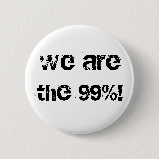 Badge Rond 5 Cm Nous sommes les 99% ! (Devant)