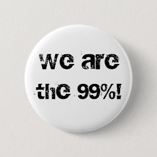 Badge Rond 5 Cm Nous sommes les 99% !