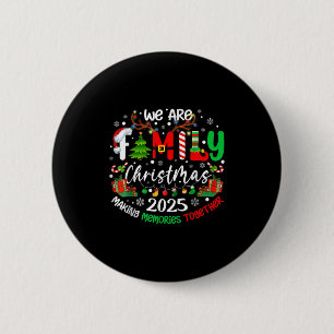 Badge Rond 5 Cm Nous sommes Noël de famille 2025 Faire basculer le