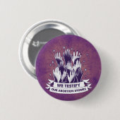 Badge Rond 5 Cm Nous témoignons le bouton (Devant & derrière)