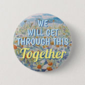 Badge Rond 5 Cm Nous Verrons Ensemble COVID (Devant)