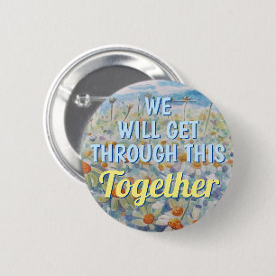 Badge Rond 5 Cm Nous Verrons Ensemble COVID