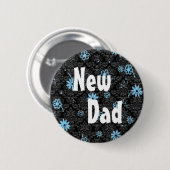 Badge Rond 5 Cm Nouveau bouton de papa (Devant & derrière)