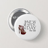 Badge Rond 5 Cm Nouveau jour de chaussure de PIÈCE EN T (Devant & derrière)