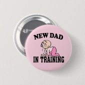 Badge Rond 5 Cm Nouvelle fille papa (Devant & derrière)