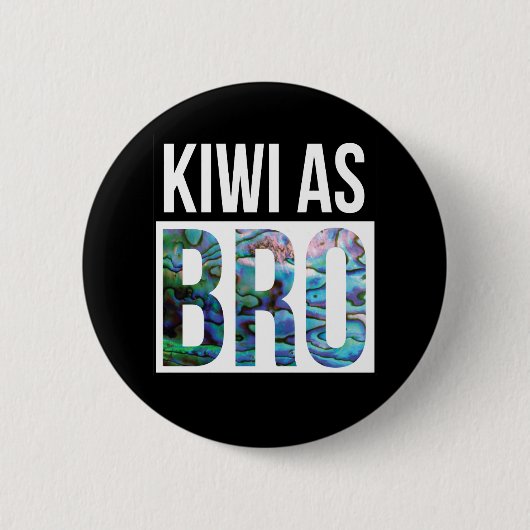 BADGE ROND 5 CM NOUVELLE-ZÉLANDE KIWI EN TANT QUE BRO PAUA (Devant)