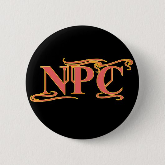Badge Rond 5 Cm NPC Do Not Maim Rob or Kill Funny RPG (Devant)