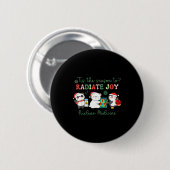 Badge Rond 5 Cm Nuclear Medicine Tech Christmas Holiday Radiology (Devant & derrière)