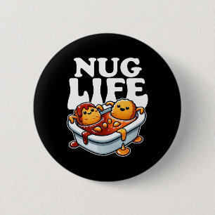 Badge Rond 5 Cm Nug Life Drôle Poulet Nuggets En Sauce Barbecue Ca