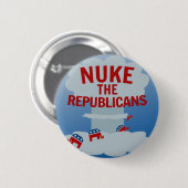 Badge Rond 5 Cm Nuke the Republicans Pins (Devant & derrière)
