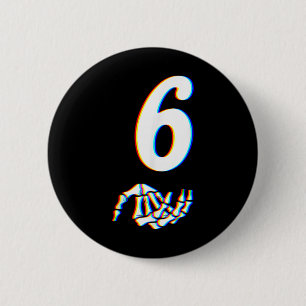 Badge Rond 5 Cm Numéro 6 Main de squelette de meme correspondant 6