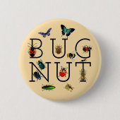 Badge Rond 5 Cm Nut de bugs (Devant)