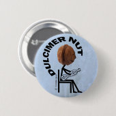 Badge Rond 5 Cm Nut Dulcimer (Devant & derrière)