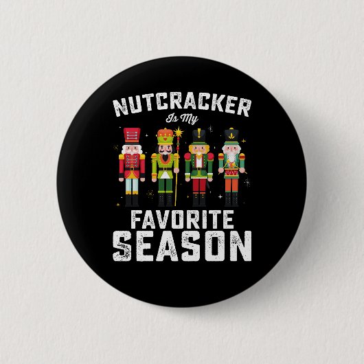 Badge Rond 5 Cm Nutcracker est ma saison préférée Noël (Devant)