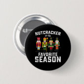 Badge Rond 5 Cm Nutcracker est ma saison préférée Noël (Devant & derrière)