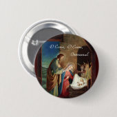 Badge Rond 5 Cm O viennent, O viennent Immanuel (Devant & derrière)