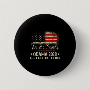 Badge Rond 5 Cm Obama 2028 Réparons Cela Nous, Les Gens Nous Vinta