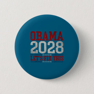 Badge Rond 5 Cm Obama 2028 Réparons Cela Obama 48e Président