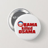Badge Rond 5 Cm Obama a tué la copie d'Osama (Devant & derrière)