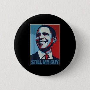 Badge Rond 5 Cm Obama Chemise Toujours Mon Guy Barack Obama Don