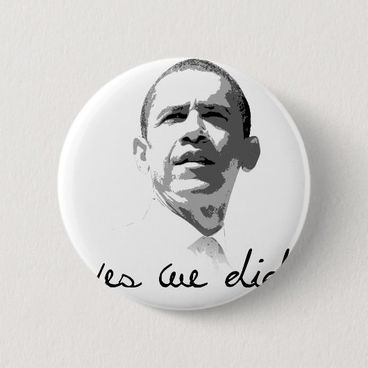 Badge Rond 5 Cm Obama : Oui nous avons fait (Devant)