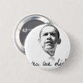 Badge Rond 5 Cm Obama : Oui nous avons fait (Devant & derrière)