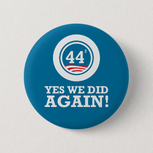 Badge Rond 5 Cm Obama - oui nous avons fait ENCORE