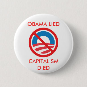 BADGE ROND 5 CM OBAMA S'EST TROUVÉ, CAPITALISME EST MORT
