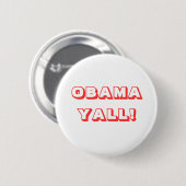 BADGE ROND 5 CM OBAMA YALL ! (Devant & derrière)