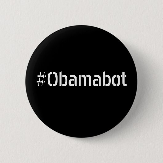 Badge Rond 5 Cm Obamabots unissent ! (Devant)