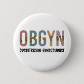 Badge Rond 5 Cm OBGYN obstétricien gynécologue Empreinte de léopar (Devant)