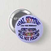 Badge Rond 5 Cm Objectif : Rien à attendre (Devant & derrière)