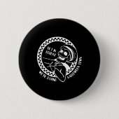 Badge Rond 5 Cm Obtenez Dans Les Perdants Lazy Costume Halloween F (Devant)