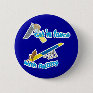 Badge Rond 5 Cm Obtenez InTouch avec l'agilité