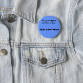 Badge Rond 5 Cm Obtenez votre Zappers, placez-les au banc., BANC (En situation)