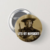 Badge Rond 5 Cm Obtenons Mavericky ! (Devant & derrière)