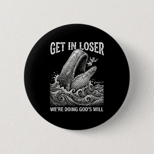 Badge Rond 5 Cm Obtiens perdant nous faisons la volonté de dieu dr