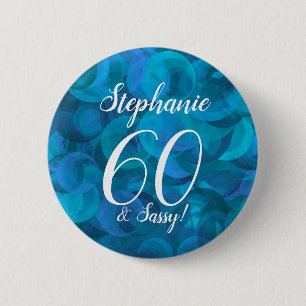 Badge Rond 5 Cm Ocean Blue 60 et Sassy Birthday Party