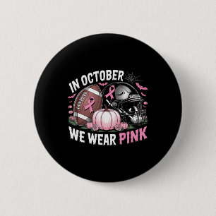 Badge Rond 5 Cm Octobre Nous Portons Des Prix Du Cancer Du Sein Ro