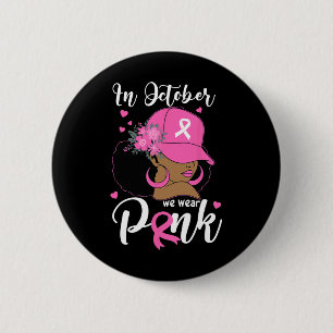 Badge Rond 5 Cm Octobre Nous Portons Pink Breast Cancer Sensibilis