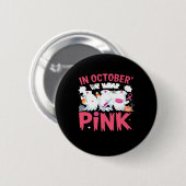 Badge Rond 5 Cm Octobre Nous Portons Une Infirmière Rose Sensibili (Devant & derrière)