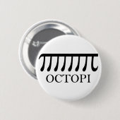 Badge Rond 5 Cm Octopi - Funny Pi Octopus Math (Devant & derrière)